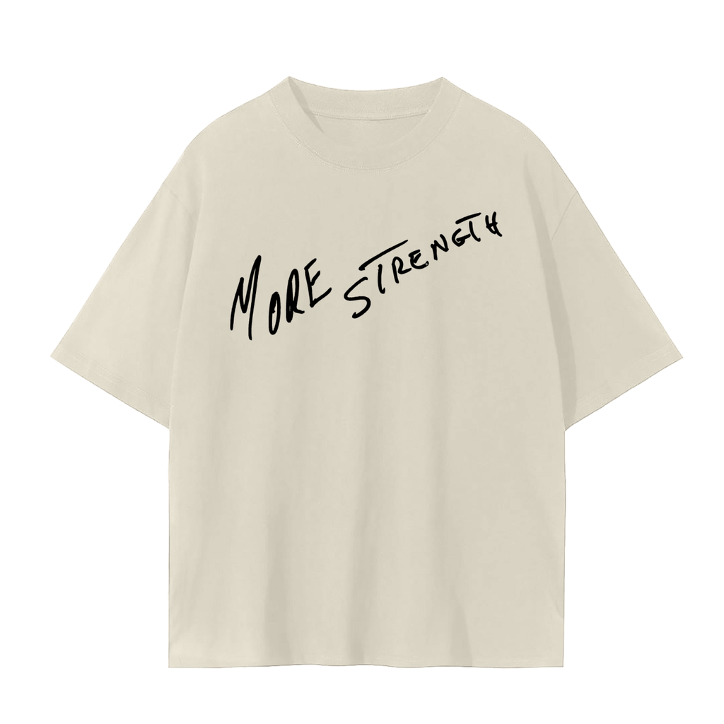 MORE STRENGTH DAILY T-SHIRT 001