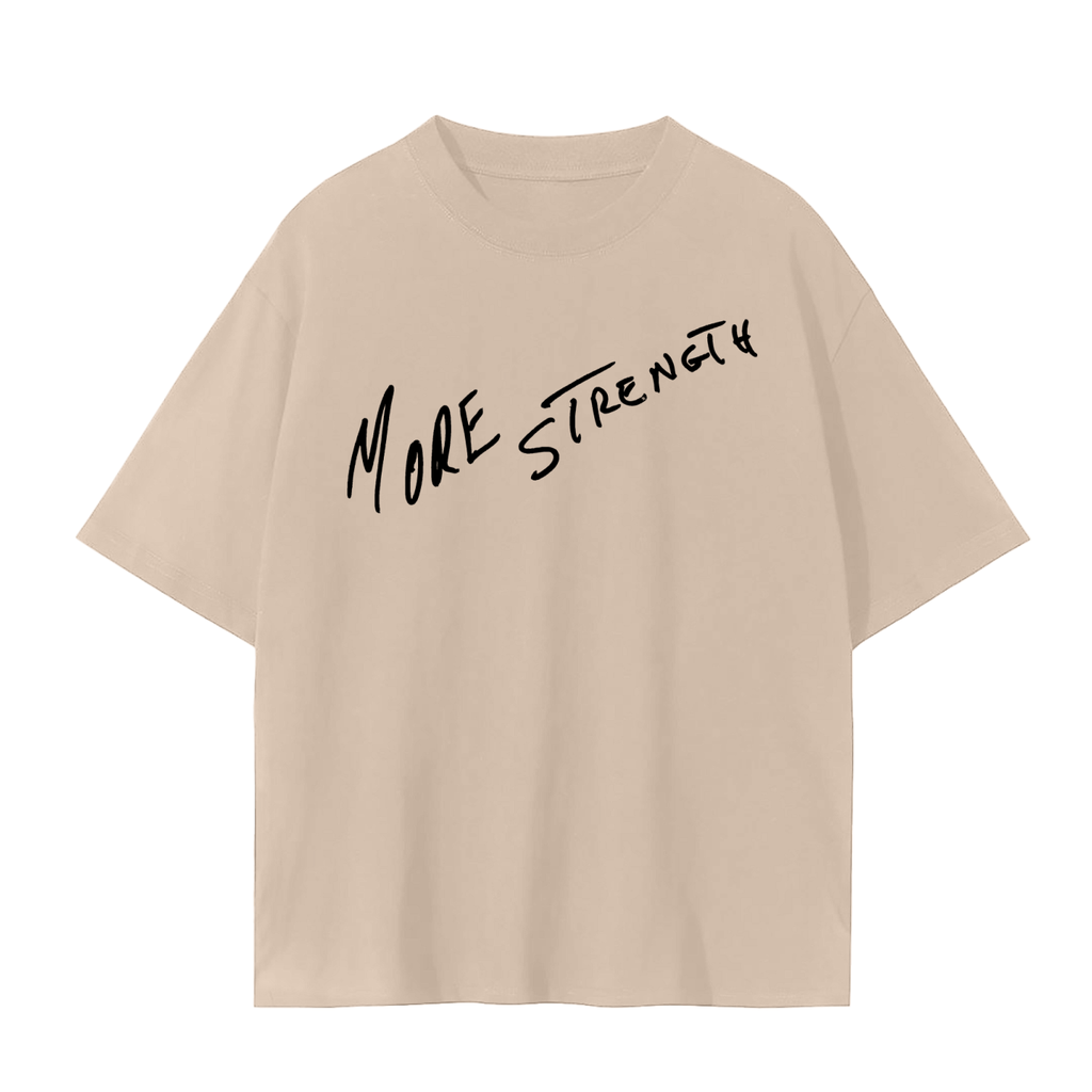MORE STRENGTH DAILY T-SHIRT 001