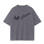 MORE STRENGTH DAILY T-SHIRT 001